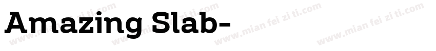 Amazing Slab字体转换